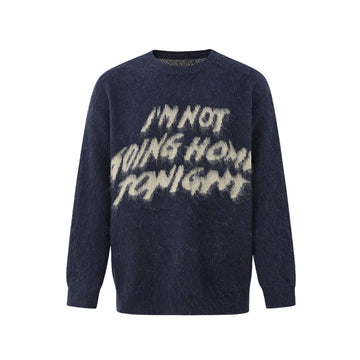Not Going Home Sweater